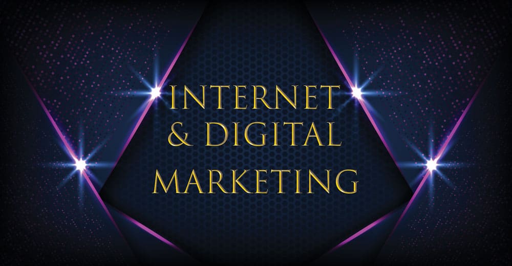 Internet and Digital Marketing